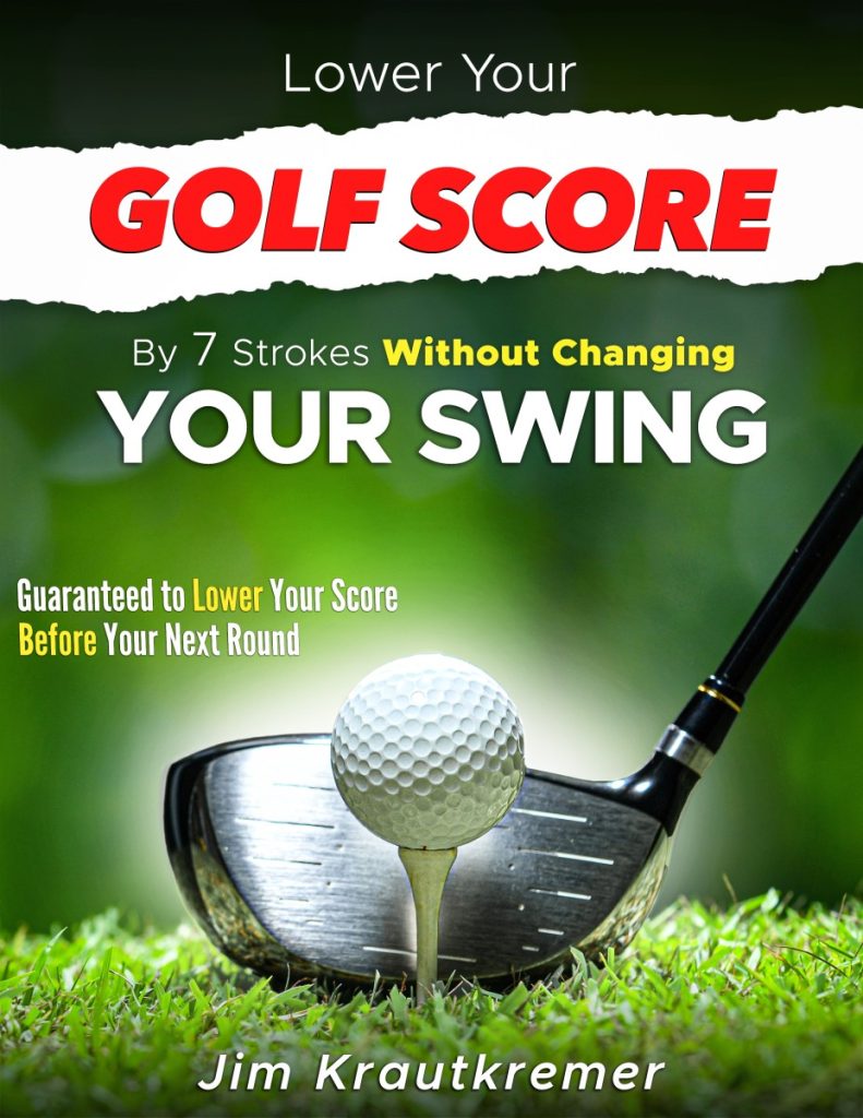 Lower Your Golf Score By 7 Strokes WITHOUT Changing Your Golf Swing